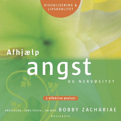 Afhjælp angst og nervøsitet – omslag til lydbogen af Bobby Zachariae