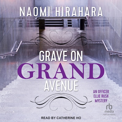 Grave on Grand Avenue – omslag til lydbogen af Naomi Hirahara