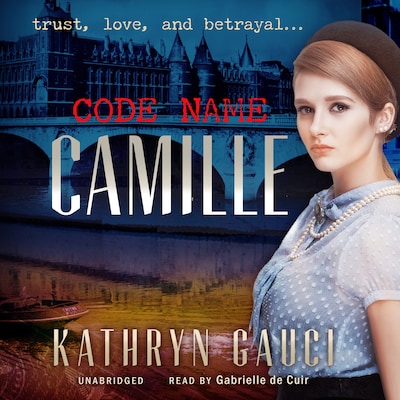 Code Name Camille – omslag til lydbogen af Kathryn Gauci