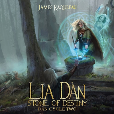 Stone of Destiny RE II (Book Two) - An Epic Fantasy of War & Fate in Mythic Ireland – omslag til lydbogen af James Raquepau