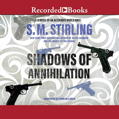 Shadows of Annihilation – omslag til lydbogen af S.M. Stirling