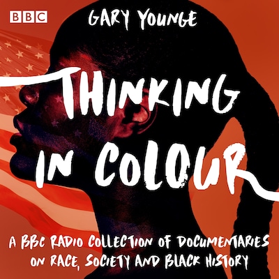 Thinking in Colour – omslag til lydbogen af Gary Younge