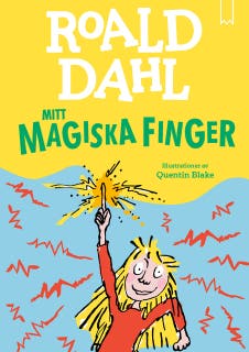 Mitt magiska finger – omslag till ljudboken av Roald Dahl