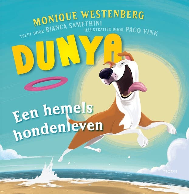 Dunya: Een hemels hondenleven – omslag van het luisterboek van Bianca Samethini,Monique Westenberg