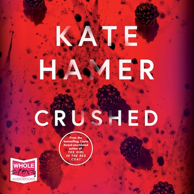 Crushed – omslag til lydbogen af Kate Hamer