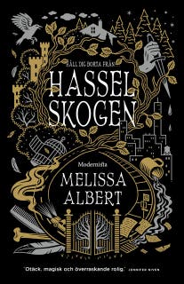 Hasselskogen – omslag till ljudboken av Melissa Albert