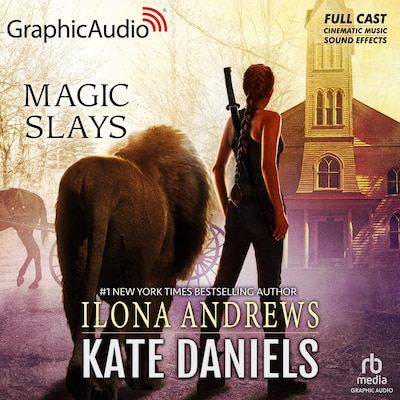 Magic Slays [Dramatized Adaptation] – omslag til lydbogen af Ilona Andrews