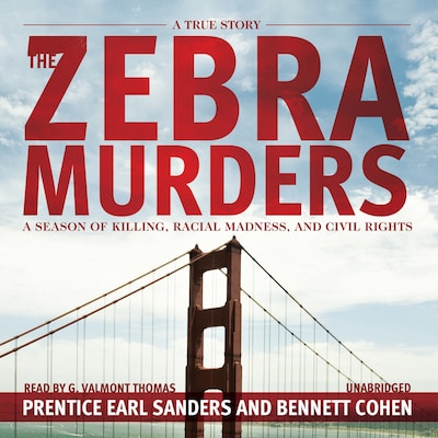 The Zebra Murders – omslag til lydbogen af Prentice Earl Sanders, Bennett Cohen