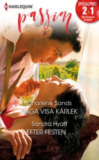 Våga visa kärlek / Efter festen... – omslag till ljudboken av Charlene Sands,Sandra Hyatt
