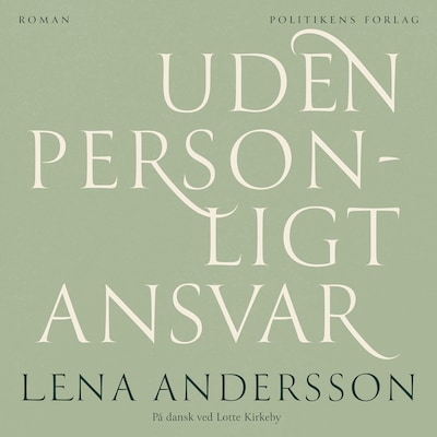 Uden personligt ansvar – omslag til lydbogen af Lena Andersson