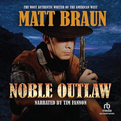 Noble Outlaw – omslag til lydbogen af Matt Braun