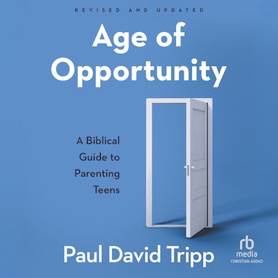 Age of Opportunity, Revised and Expanded – omslag til lydbogen af Paul David Tripp
