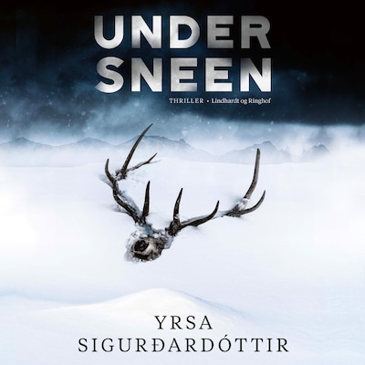 Under Sneen – omslag til lydbogen af Yrsa Sigurðardóttir