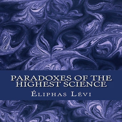 Paradoxes of the Highest Science
