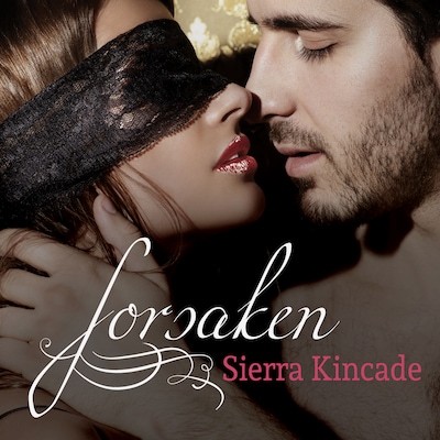 Forsaken – omslag til lydbogen af Sierra Kincade