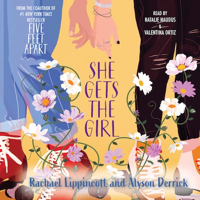 She Gets the Girl – omslag till ljudboken av Rachael Lippincott, Alyson Derrick