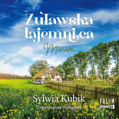 Żuławska tajemnica. Miriam – okładka audiobooka, autor Sylwia Kubik
