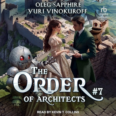 The Order of Architects: Book 7 – omslag til lydbogen af Oleg Sapphire, Yuri Vinokuroff