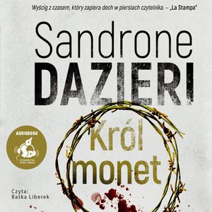 Król monet – okładka audiobooka, autor Sandrone Dazieri