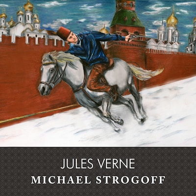 Michael Strogoff, with eBook – omslag til lydbogen af Jules Verne