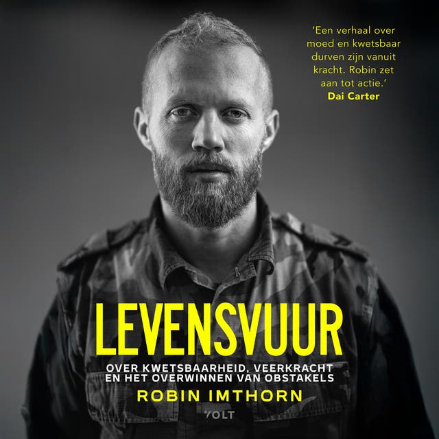 Levensvuur: Over kwetsbaarheid, veerkracht en het overwinnen van obstakels