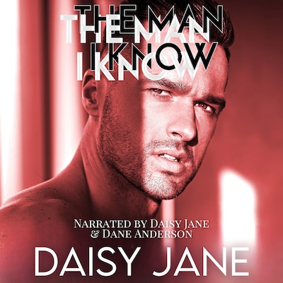 The Man I Know – omslag til lydbogen af Daisy Jane