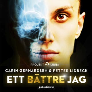 Ett bättre jag : Projekt Libra – omslag till ljudboken av Carin Gerhardsen,Petter Lidbeck