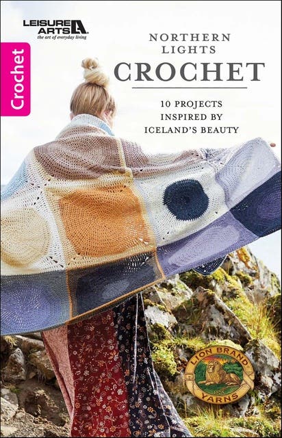 Northern Lights Crochet: 10 Projects Inspired By Iceland's Beauty – omslag til lydbogen af Leisure Arts