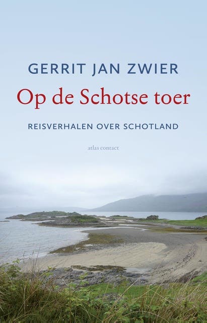 Op de Schotse toer: Reisverhalen over Schotland – omslag van het luisterboek van Gerrit-Jan Zwier