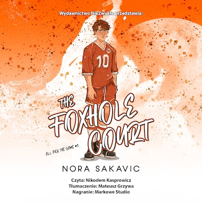 The Foxhole Court (II wydanie) – okładka audiobooka, autor Nora Sakavic