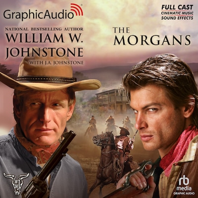 The Morgans [Dramatized Adaptation] – omslag til lydbogen af William W. Johnstone, J.A. Johnstone