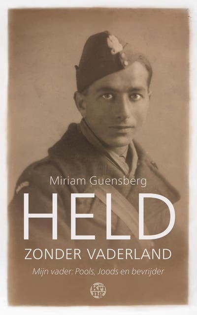 Held zonder vaderland: Mijn vader: Pools, joods en bevrijder – omslag van het luisterboek van Miriam Guensberg
