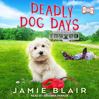 Deadly Dog Days – omslag til lydbogen af Jamie Blair