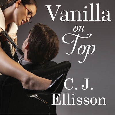 Vanilla On Top – omslag til lydbogen af C.J. Ellisson