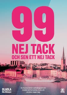 99 nej tack – och sen ett nej tack – omslag till ljudboken av Ola Nilsson