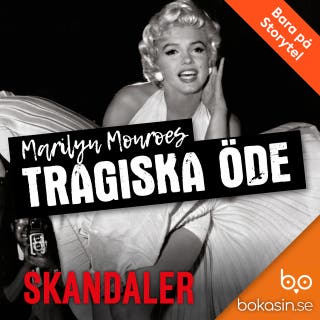 Marilyn Monroes tragiska öde