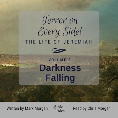 Terror on Every Side! The Life of Jeremiah Volume 3 – Darkness Falling – omslag til lydbogen af Mark Morgan