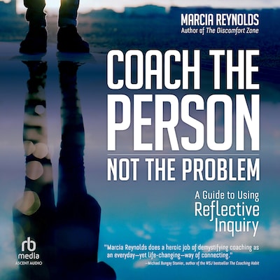 Coach the Person, Not the Problem – omslag til lydbogen af Marcia Reynolds