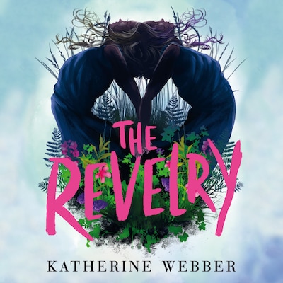 The Revelry – omslag til lydbogen af Katherine Webber