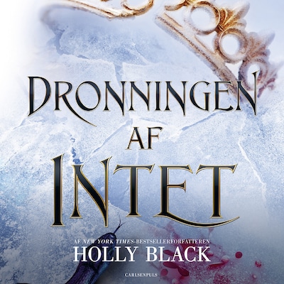 Folk of the Air (3) - Dronningen af intet – omslag til lydbogen af Holly Black