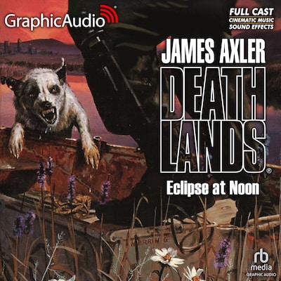 Eclipse at Noon [Dramatized Adaptation] – omslag til lydbogen af James Axler