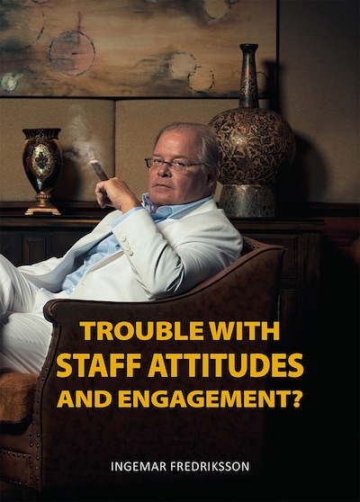 Trouble with staff attitudes and commitment? – okładka audiobooka, autor Ingemar Fredriksson