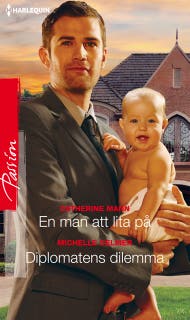 En man att lita på / Diplomatens dilemma – omslag till ljudboken av Catherine Mann,Michelle Celmer