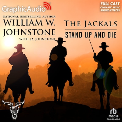 Stand Up and Die [Dramatized Adaptation] – omslag til lydbogen af William W. Johnstone, J.A. Johnstone