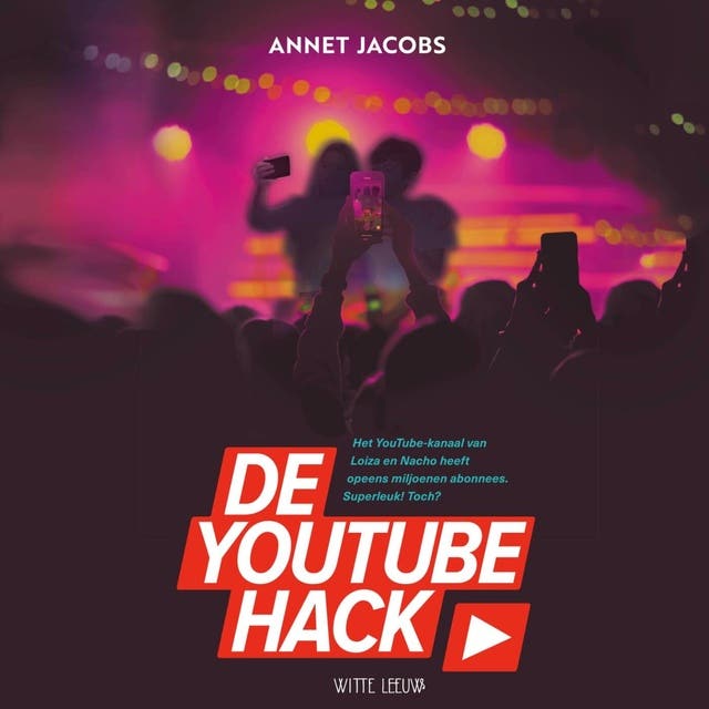 De YouTube Hack: Het YouTube-kanaal van Loiza en Nacho heeft opeens miljoenen abonnees. Superleuk! Toch?