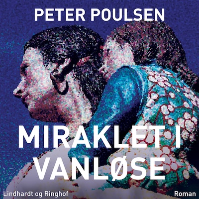 Miraklet i Vanløse – omslag til lydbogen af Peter Poulsen
