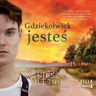 Gdziekolwiek jesteś – okładka audiobooka, autor Agnieszka Olejnik