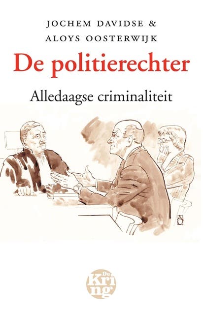 De politierechter: alledaagse criminaliteit – omslag van het luisterboek van Jochem Davidse
