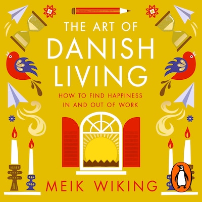 The Art of Danish Living – omslag til lydbogen af Meik Wiking