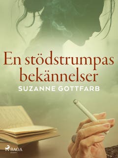 En stödstrumpas bekännelser